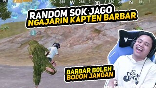 KAPTEN DIAJARIN BARBAR SAMA RANDOM SOK JAGO