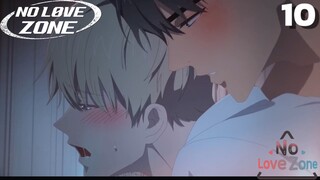 No Love Zone(vietsub) Vùng cấm tình yêu Tập 10