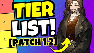 PATCH 1.2 TIER LIST!!! [Reverse: 1999]