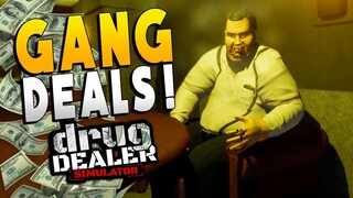 Gang Deals Make Us Richer than EVER!- Dealer Simulator - Early Access
