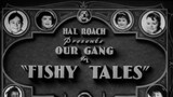 Our Gang in The Fishy Tales