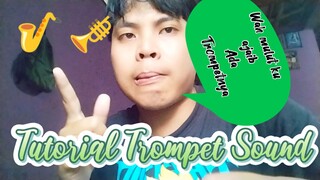 Tutorial Trompet Sound yuk sama sama belajar with me peepsy