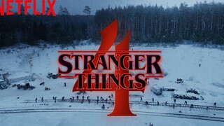 สเตรนเจอร์ ธิงส์ (Stranger Things) 4 ด้วยรักจากรัสเซีย… Netflix