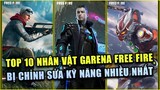 Free Fire | TOP 10 Nhân Vật Bị Chỉnh Sửa Kỹ Năng Nhiều Nhất Trong Garena Free Fire | Rikaki Gaming