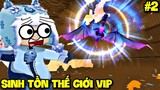 SINH TỒN THẾ GIỚI VIP TẬP 2: MEOWPEO DÙNG KIẾM VIP 100 TRIỆU DAME ONE HIT RỒNG 3 TRONG MINI WORLD