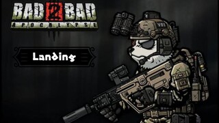 Bad2Bad Apocalypse: First Mission "Landing From Crash"