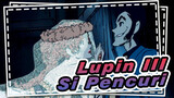 Lupin III
Si Pencuri