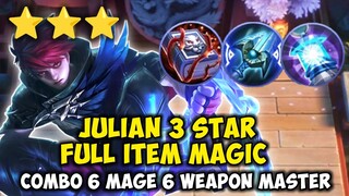 JULIAN 3 STAR FULL ITEM MAGIC!! COMBO 6 MAGE 6 WEAPON MASTER MAGIC CHESS UPDATE TERBARU 2023