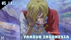 LUFFY & SANJI -  ONE PIECE Fandub Indonesia #5 LAST PART