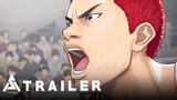 Slam Dunk Movie: The First Slam Dunk - Official Trailer