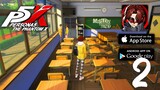 PERSONA 5: THE PHANTOM X - OFFICIAL LAUNCH GAMEPLAY *PART 2 (Android/iOS)
