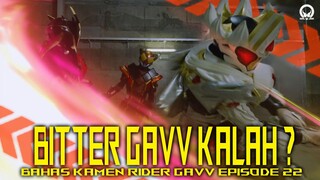 Kamen Rider Bitter Gavv Sudah Kalah ? Yakin Dark Shoma Kloning Yang Belum Sempurna Gavv Episode 22