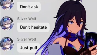 Silver Wolf Messages Wants Players To Pull For Her I Honkai Star Rail