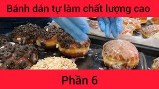 Bánh rán tự làm chất lượng cao 6