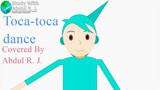 Toca-toca dance | Abdul cover