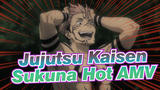 There's Only One Word That I (Sukuna) Like When I Show Off — "Hot!" | Jujutsu Kaisen