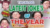 TAGALOG LATEST JOKE'S OF THE YEAR PART 01