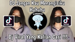 DJ JANGAN KAU MENANGISIKU HUHUHU | NENEK KU PAHLAWANKU VIRAL TIK TOK TERBARU 2023 !