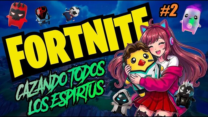 FORTNITE - Cazando los Espíritus antes del FIN de la Temporada