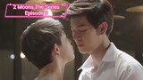 [Eng Sub] 2 Moons The Series Episode 9 / Season 1 #series #blseries #thaibl #romance #lovestory