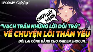 Những Người Chê Lôi Thần Yếu Đã Lầm To!! Đòi Lại Công Bằng & Niềm Tin Raiden Shogun Genshin Impact