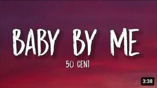 Baby By Me - 50 Cent ft. Ne-Yo (Lyrics)