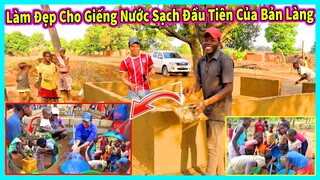 Hùng KaKa || Những Công Đoạn Cuối Cùng Trước Khi Đưa Giếng Nước Sạch Vào Sử Dụng !