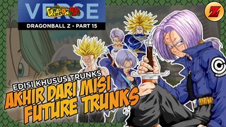 CERITA DRAGONBALL Z - DRAGONBALL Z PART 15 - AKHIR DARI MISI FUTURE TRUNKS