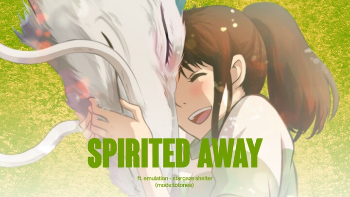 spirited away amv style aesthetic ( emulation - stargaze shelter (mode:totonee) )