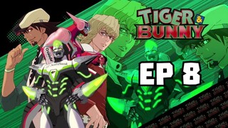 Tiger & Bunny [EP 8] พากย์ไทย