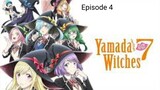 Yamada and 7 Witches Tagalog Dubbed Episode 4