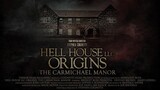 Hell House LLC Origins_ The Carmichael Manor