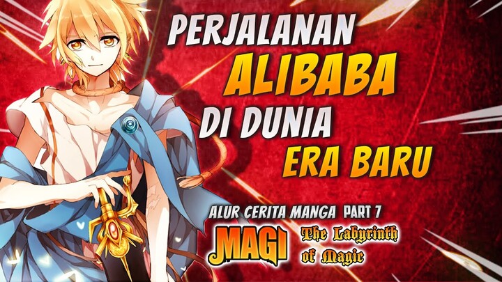 Dimulainya Era Perang Dagang (Era Baru Dunia) | Alur Cerita Manga Magi Part 7 [Chp 283-299]