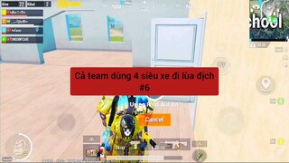 cả team dùng 4 siêu xe đi lùa địch phần 6