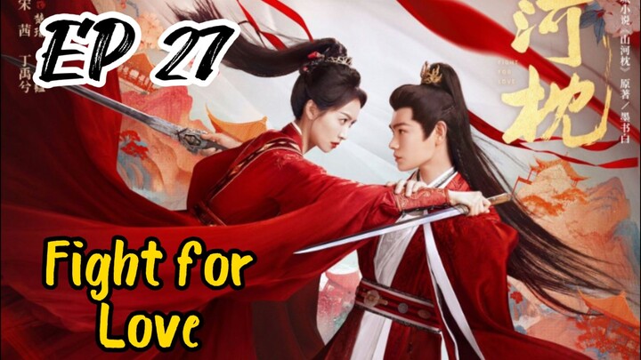 [ENG] EP 27 Fight for Love