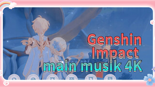 Genshin Impact main musik 4K
