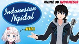 SUARA ANDI BIKIN JURI NAIK DARAH - Audisi Indonesian Ngidol  【3D Vtuber Anime】with @Alia Adelia Ch.