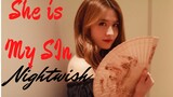 【 She is My Sin 】เวอร์ชันที่ได้รับการฟื้นฟูที่ยากที่สุดร้องเพลงสงครามระดับเทพเจ้า Nightwish 【Cover T