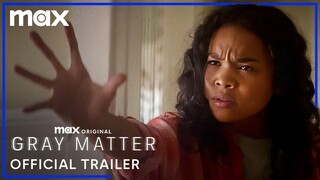 Gray Matter Official Trailer Max