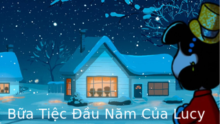 Bữa Tiệc Đầu Năm Của Lucy - Snoopy Presents: For Auld Lang Syne 🤪