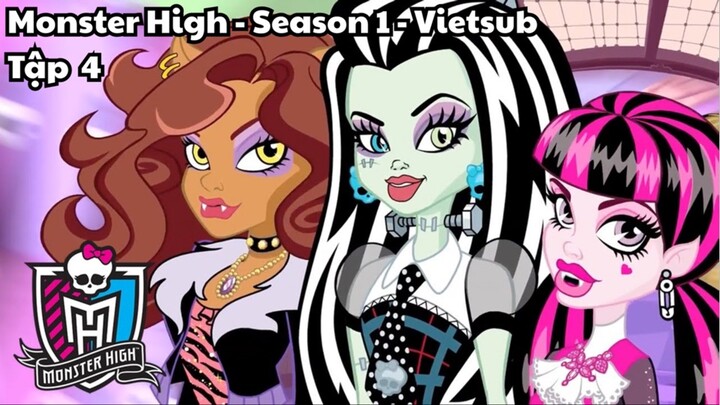 [Vietsub] Monster High Season 1 - Tập 4: Substitute Creature