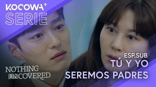 [ESP.SUB] Tú Y Yo Seremos Padres | Nothing Uncovered EP11 | KOCOWA+ ESPAÑOL