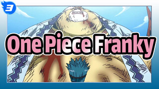 One Piece / Ayah dan Anak Tanpa Hubungan Darah / Franky_3