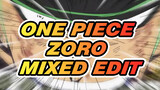 One Piece Zoro Mixed Edit With The Most Suitable BGM