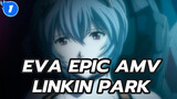 Linkin Park-Black Out & EVA AMV_1