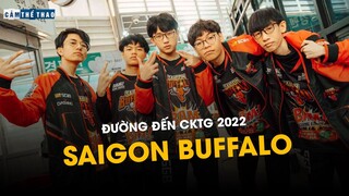 ĐƯỜNG ĐẾN CKTG 2022 | SAIGON BUFFALO - NGƯỜI VIỆT NAM KHÔNG CÓ DỞ