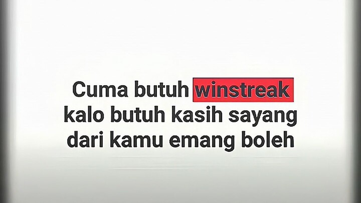 Butuh nya winstreak