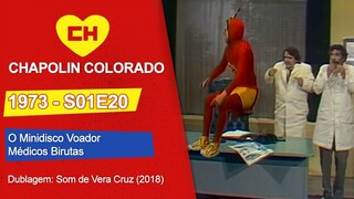 Chapolin Colorado | S01E20 | O Minidisco Voador / Médicos Birutas