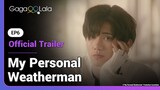 Just a couple of days more until in EP 6 of Japanese BL "My Personal Weatherman" ?