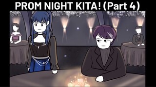 ACARA SEKOLAH #15 - Prom Night Kita (Part 4)